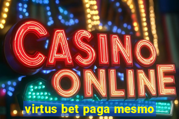 virtus bet paga mesmo